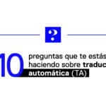 Preguntas sobre traducción automática